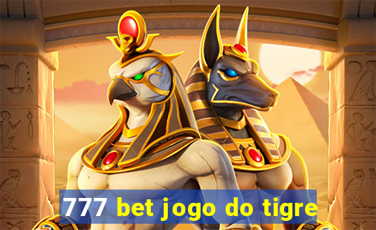 777 bet jogo do tigre